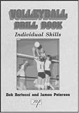 Volleyball Drill Book: Individual Skills