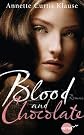 Blood and Chocolate: Roman (German Edition)