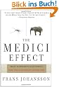 The Medici Effect: What You Can Learn from Elephants and Epidemics