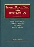 Federal Public Land and Resources Law, 6th (University Casebook)