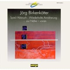 Deutscher Musikrat: Edition Zeitgen�ssische Musik - J�rg Birkenk�tter