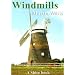 Windmills (Shire Library)