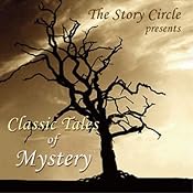 Classic Tales of Mystery | [Wilkie Collins, Arthur Conan Doyle, Guy de Maupassant, G. K. Chesterton, Elizabeth Gaskell, H. P. Lovecraft]