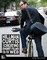 Hillman Curtis on Creating Short Films for the Web (VOICES)