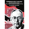 Simbhoonath Capildeo: Lion of the Legislative Council Father of Hindu Nationalism in Trinidad and Tobago by Daurius Figueira