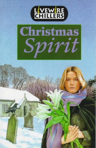 Livewire Chillers Christmas Spirit (Livewires)