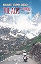 Motorcycle Journeys Through the Alps and More (Motorcycle Journeys)
