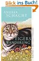 Tigers Wanderung: Roman (Katzengeschichten)