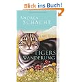 Tigers Wanderung: Roman (Katzengeschichten)