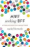 MWF Seeking BFF: My Yearlong Search for a New Best Friend