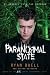 Paranormal State: My Journey into the Unknown