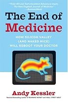 The End Of Medicine