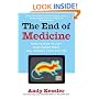 The End of Medicine: How Silicon Valley (and Naked Mice) Will Reboot Your Doctor