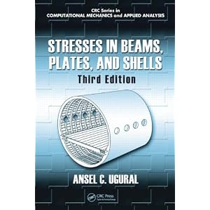 Stresses in beams, plates, and shells