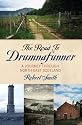 The Road to Drumnafunner: A Journey Through North-east Scotland