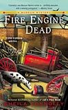 Fire Engine Dead (A Museum Mystery)