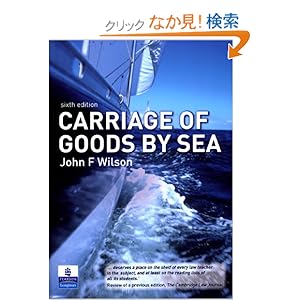 【クリックでお店のこの商品のページへ】Carriage of Goods by Sea: John Furness Wilson: 洋書