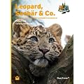 Leopard, Seeb�r & Co: Geschichten aus dem Tierpark Hagenbeck