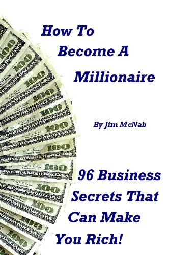 How To Become A Millionaire!