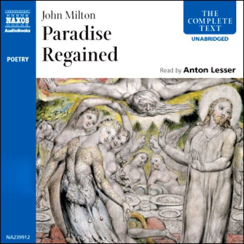 Paradise Regained - Anton Lesser 