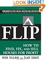 FLIP: How to Find, Fix, and Sell Houses for Profit