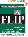 Flip: How to Find, Fix, and Sell Hous...