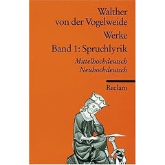 Werke. Gesamtausgabe. Mittelhochdt. /Neuhochdt.: Band 1: Spruchlyrik: BD 1