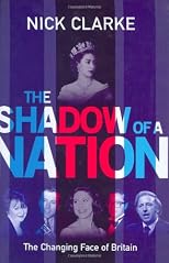 The Shadow of a Nation: The Changing Face of Britain