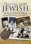 Tracing Your Jewish Ancestors: A Guide for Family Historians