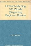 I'll teach my dog 100 words