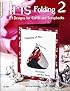 Iris Folding 2: 29 Designs for Cards and Scrapbooks