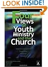 Four Views of Youth Ministry and the Church