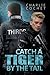 Catch a Tiger by the Tail (6) (THIRDS)