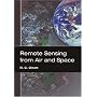 Remote Sensing from Air And Space (SPIE Press Monograph Vol. PM162)