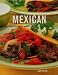 Mexican - Healthy Ways With a Favorite Cuisine