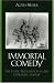 Search : The Immortal Comedy: The Comic Phenomenon in Art, Literature, and Life