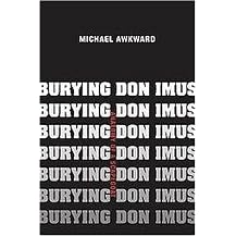 Burying Don Imus (Anatomy of a Scapegoat) (Hardcover)
