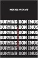 Burying Don Imus (Anatomy of a Scapegoat) (Hardcover)