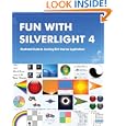 Fun Silverlight Illustrated Applications ebook