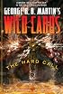 George R. R. Martin's Wild Cards: The Hard Call