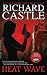 Heat Wave, Premium Edition (Nikki Heat, Book 1)