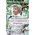 Les humeurs d'une ch�telaine anglaise - Par la derni�re des soeurs Mitford