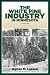 The White Pine Industry in Minnesota: A History (Fesler-Lampert Minnesota Heritage)