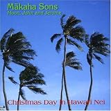 Christmas Day in Hawaii Nei
