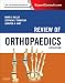 Review of Orthopaedics: Expert Consult - Online and Print, 6e (Miller, Review of Orthopaedics) Review of Orthopaedics: Expert Consult - Online and Print, 6e (Miller, Review of Orthopaedics)