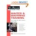 The Food Service Professional Guide to Waiter & Waitress Training: How to Develop Your Staff for Maximum Service & Profit (The Food Service ... 10) (The Food Service Professionals Guide To)