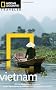 National Geographic Traveler: Vietnam