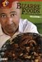 Bizarre Foods with Andrew Zimmern: Collection 1