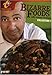 Bizarre Foods with Andrew Zimmern: Collection 1
