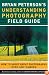 Bryan Peterson's Understanding Photography Field Guide: How to Shoot Great Photographs with Any Camera